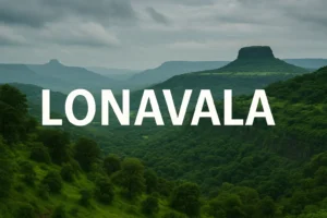 Lonavala travel guide 2025
