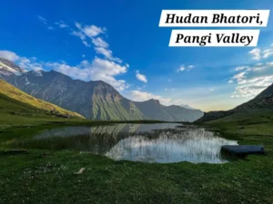 Hudan bhatori, pangi valley